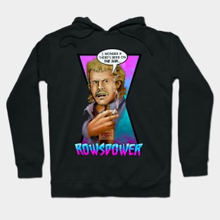 Rowsdower! Hoodie